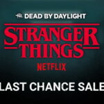 dbd-stranger-things-chapter-last-sale-150x150