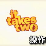 it takes two keyboard controller setting 2601