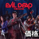 evil-dead-the-game-kakaku-hikaku-tigai-150x150