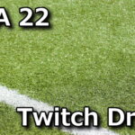 fifa 22 twitch drops