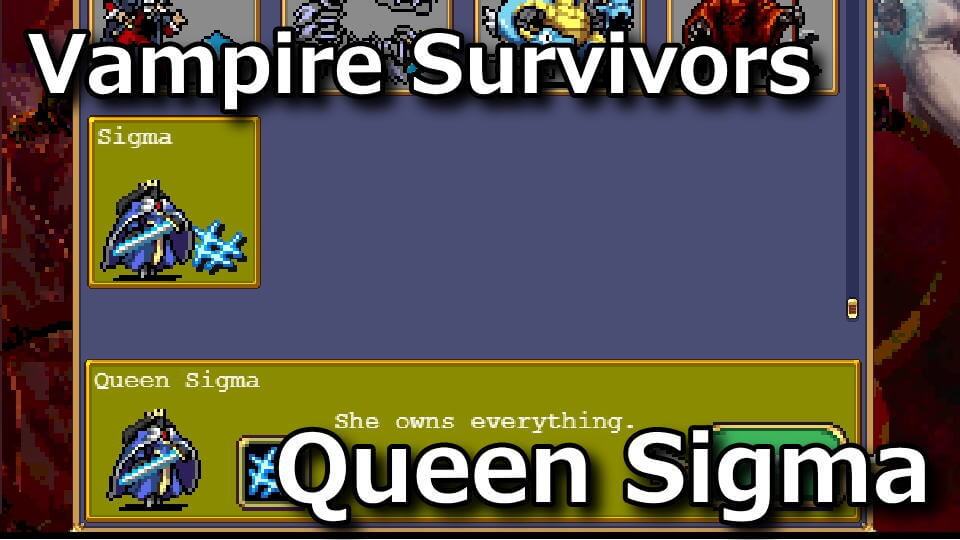 vampire-survivors-queen-sigma-divine-bloodline