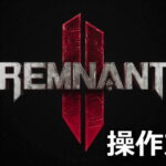 remnant-2-keyboard-controller-setting-150x150