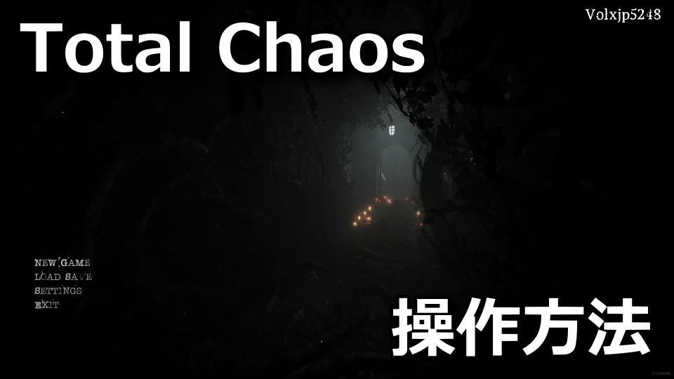 Total Chaos:キーボードとコントローラー設定